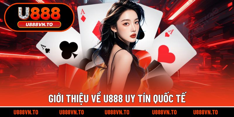 Định hình thương hiệu cá cược quốc tế U888