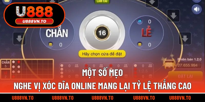 Một số mẹo nghe vị xóc đĩa online mang lại tỷ lệ thắng cao
