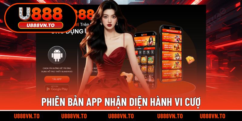 Giải trí mượt mà qua ứng dụng U888
